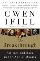 The Breakthrough: Politics and Race in the Age of Obama 038552501X Book Cover