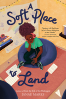 A Soft Place to Land 0062875892 Book Cover