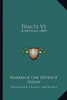 Tracts V1: Scriptural 0548826137 Book Cover