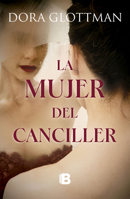 La Mujer del Canciller / The Chancellor's Wife 6287634537 Book Cover