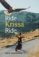 Ride Krissa Ride 1039188842 Book Cover