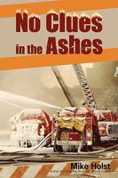 No Clues in the Ashes 1440118248 Book Cover