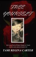 Free Yourself 0615844340 Book Cover