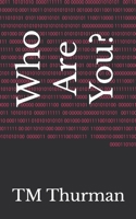 Who Are You? B0DZTKR1DT Book Cover