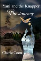 Yani and the Knapper: The Journey 1532388578 Book Cover