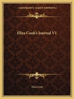 Eliza Cook's Journal V1 1432669699 Book Cover