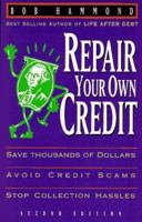 Repair Your Own Credit 1564145174 Book Cover
