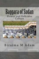 Baggara of Sudan: Humor and Folktales Culture 1516822560 Book Cover