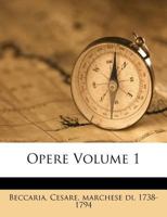 Opere, Volume 1... 1246919591 Book Cover
