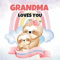 Grandma Loves You: Grandma’s Tiny Treasures B0DZWV94CR Book Cover
