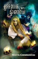Breathe, My Shadow 1912815060 Book Cover