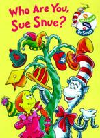 Who Are You, Sue Snue? (Wubbulous World of Dr. Seuss) 0679986367 Book Cover