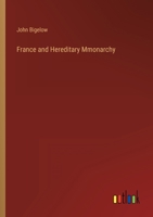 France And Hereditary Monarchy (1871) 1165410400 Book Cover