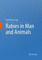Rabies in Man and Animals 8132216040 Book Cover