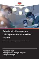 Debates e Dilemas em Cirurgia Oral e Maxilofacial: Controvérsias em cirurgia oral e maxilofacial (Portuguese Edition) 6208670861 Book Cover