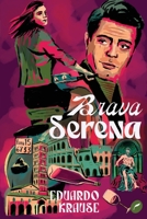Brava Serena 6555530650 Book Cover