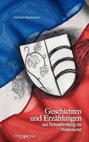 Geschichten Und Erz Hlungen Aus Schrattenberg Im Weinviertel 3850401227 Book Cover
