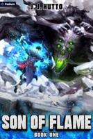 Son of Flame: A Firefighter Litrpg 1039479782 Book Cover