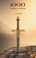 1000 Words of Wisdom: More of God's Wisdom B0DQVHPLLC Book Cover