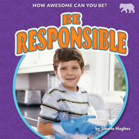 Be Responsible B0BHBYLCHB Book Cover