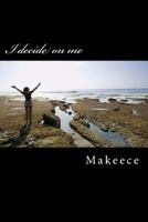 I decide on me 1475070608 Book Cover