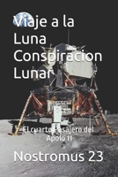 1969 Conspiración Lunar: El cuarto Pasajero del Apolo 11 (Spanish Edition) B0DL46XNR4 Book Cover