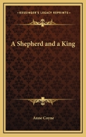 A Shepherd and a King 101343563X Book Cover