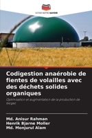 Codigestion anaérobie de fientes de volailles avec des déchets solides organiques (French Edition) 6202371560 Book Cover