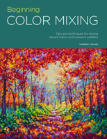 Beginning Color Mixing 1633224902 Book Cover