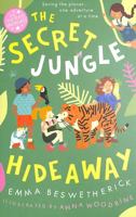 The Secret Jungle Hideaway: Playdate Adventures 0861543424 Book Cover