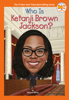 Who Is Ketanji Brown Jackson? 0593659554 Book Cover