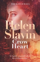 Crow Heart 1913099202 Book Cover