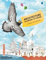 Architecture According to Pigeons 0714863890 Book Cover
