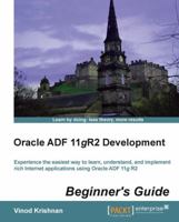 Oracle Adf 11gr2 Development Beginner's Guide 1849689008 Book Cover