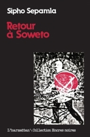 Retour à Soweto 285802698X Book Cover