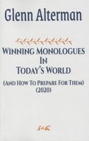 Winning Monologues in Today's World (and How to Prepare for Them) 157525946X Book Cover