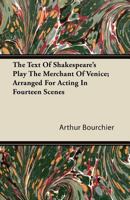 The Text of Shakespeare's Play, the Merchant of Venice 1146274548 Book Cover