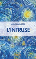 L’Intruse (French Edition) 2414324503 Book Cover