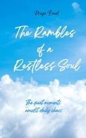 Rambles of a Restless Soul The Quiet Moments Amidst Daily Chaos 9376423313 Book Cover