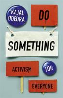 Do Something: Activism for Everyone 152935546X Book Cover