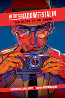 In the Shadow of Stalin: The Story of Mr. Jones 1637152779 Book Cover
