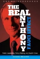 The Fauci Effect: Public Leadership, Policy-Making, and Health Crises B0DYHB9R7N Book Cover