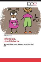 Infancias. Una Historia 3848454459 Book Cover