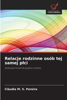 Relacje rodzinne osób tej samej plci (Polish Edition) 6209544215 Book Cover