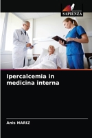 Ipercalcemia in medicina interna 6204067591 Book Cover