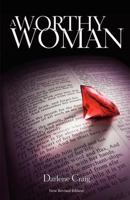 A Worthy Woman (Proverbs 31:10-31) 1936341190 Book Cover