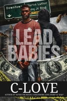 Lead Babies 0998233978 Book Cover
