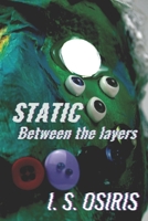 Static: Between the Layers B08R8Y3RSV Book Cover