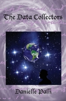The Data Collectors 0989989380 Book Cover