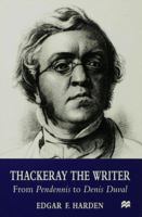 Thackeray The Writer 0333790480 Book Cover